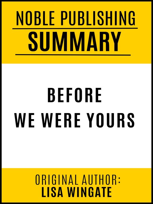 Title details for Summary of Before We Were Yours by Noble Publishing - Available